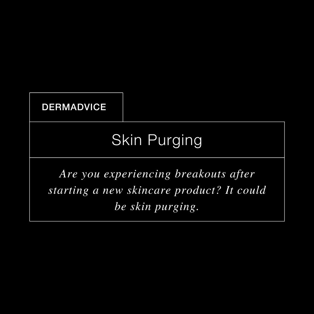 Your Guide To Skin Purging