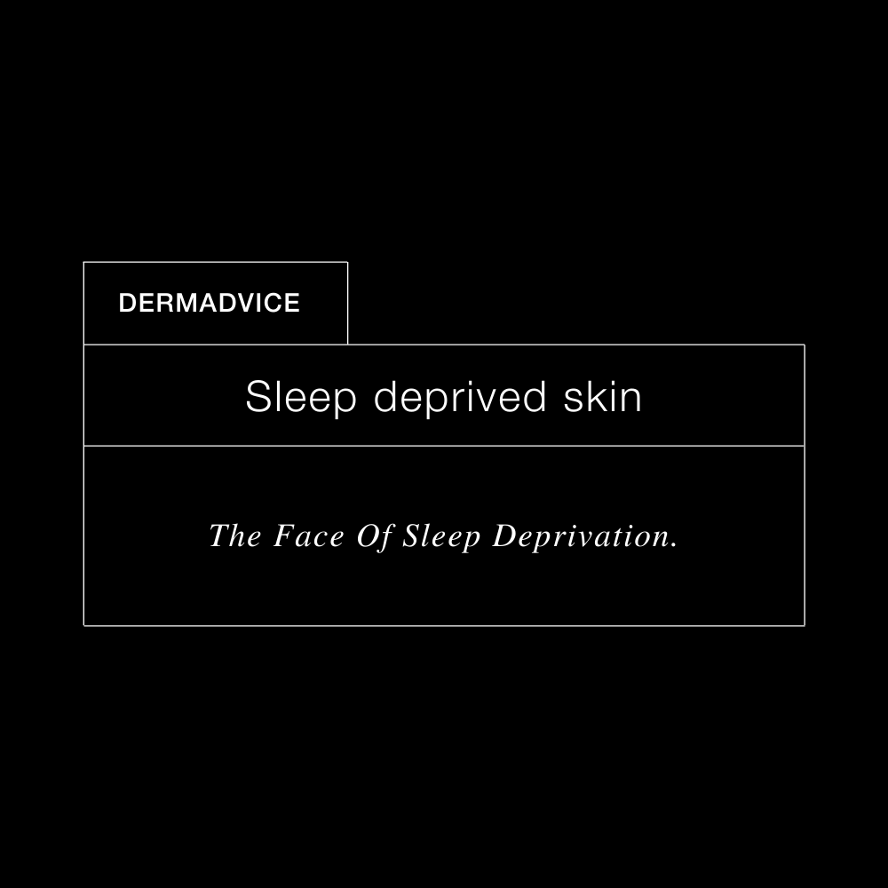 The Science Behind Sleep-Deprived Skin