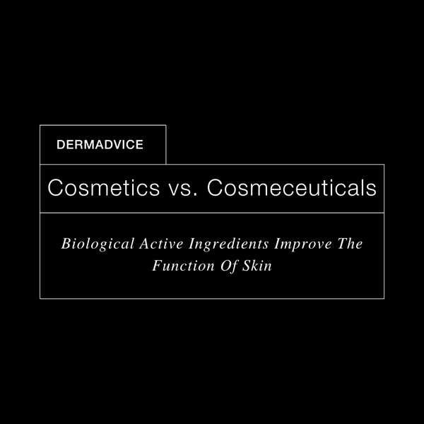 DermExcel™ | Cosmetics vs. Cosmeceuticals