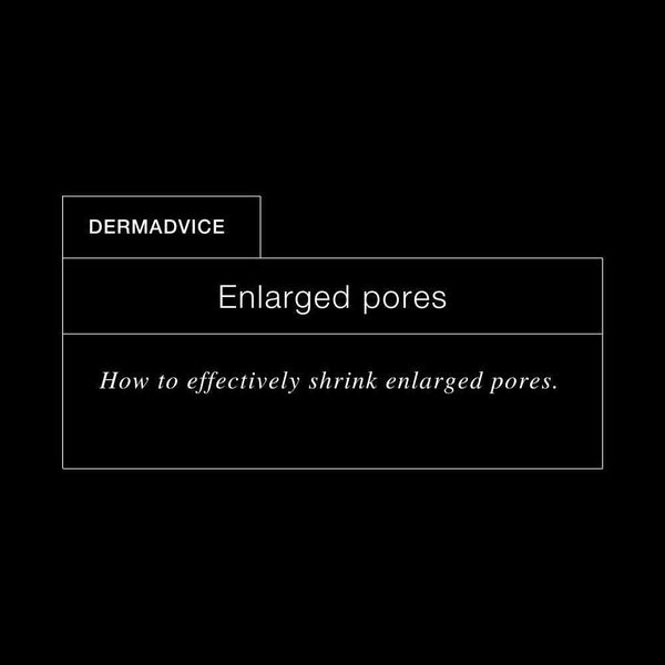 DermExcel™ | Improve enlarged pores