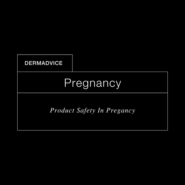 DermExcel™ | Product safety during pregnancy & breastfeeding